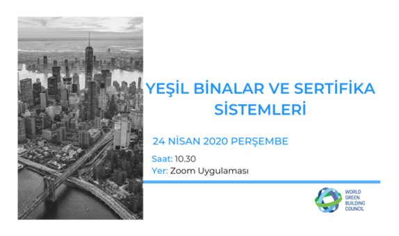 Binalarda Ekolojik ve Sürdürülebilir Tasarım Sertifikası Video Konferans Toplantısı