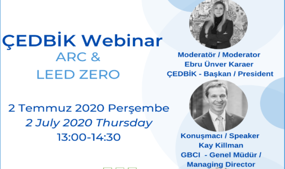 ÇEDBİK, LEED Zero Semineri 2 Temmuz Tarihinde Yapılacak ÇEDBİK, LEED Zero Semineri 2 Temmuz Tarihinde Yapılacak