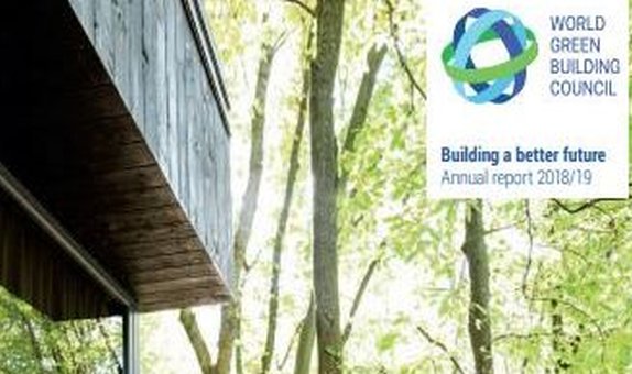 Dünya Yeşil Binalar Konseyi 2018-19 Yıllık Raporu Yayınlandı