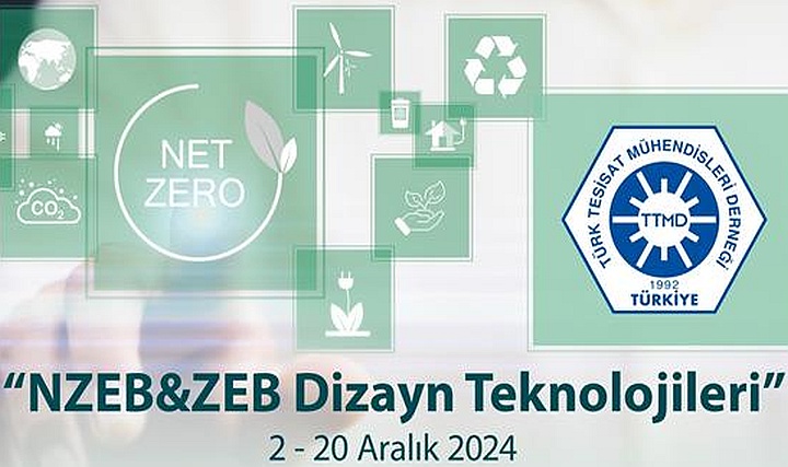 TTMD Akademi'den Çevrimiçi 'NZEB&ZEB Dizayn Teknolojileri Eğitimi' TTMD Akademi'den Çevrimiçi 'NZEB&ZEB Dizayn Teknolojileri Eğitimi'